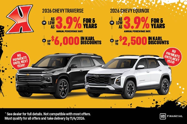 APR as low as 3.9% on Traverse and Equinox at Karl Chevrolet of Webster City